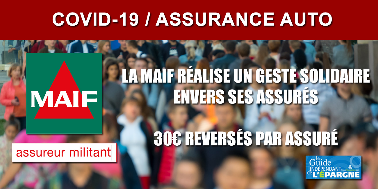 COVID-19 / la MAIF reverse 30€ à chacun de ses assurés auto, un impact positif du confinement COVID-19 / la MAIF reverse 30€ à chacun de ses assurés auto, un impact positif du confinement