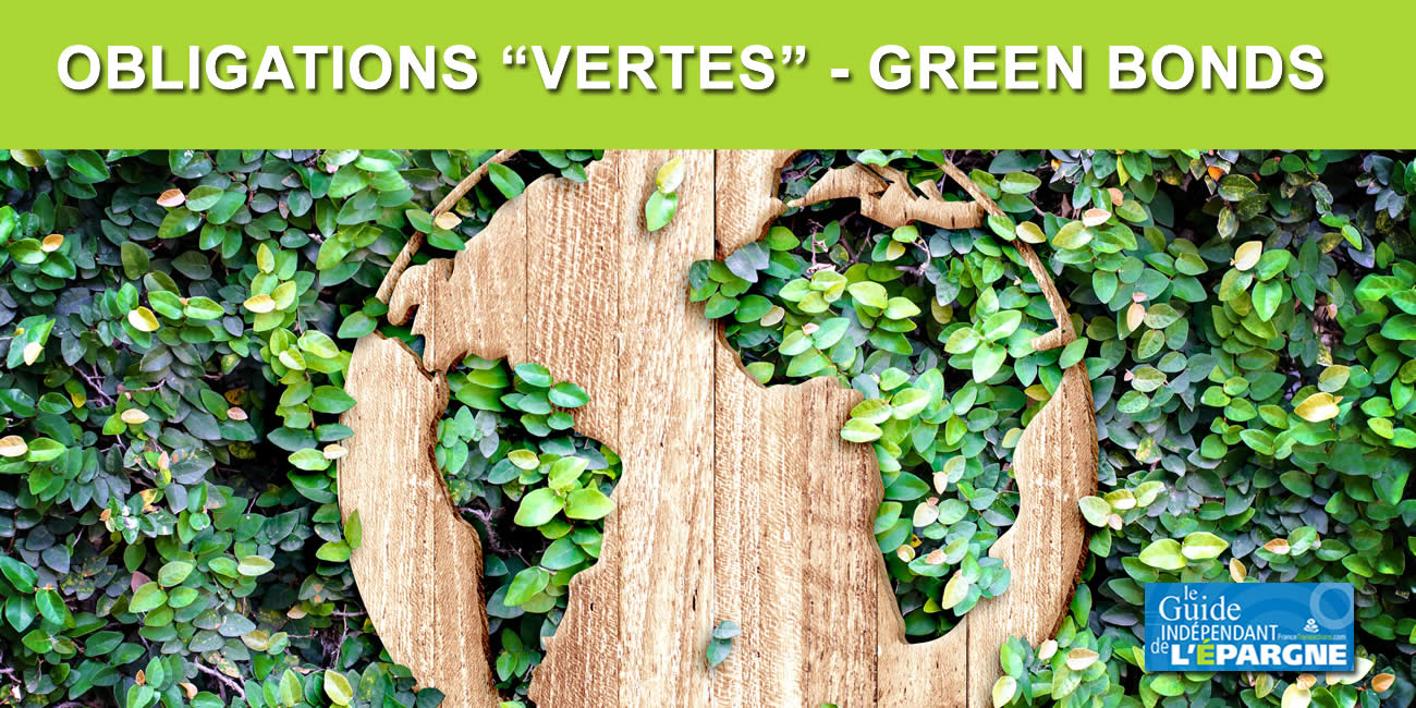 Green Bonds / Finance verte : la France a levé de nouveau 7 milliards d'euros Green Bonds / Finance verte : la France a levé de nouveau 7 milliards d'euros
