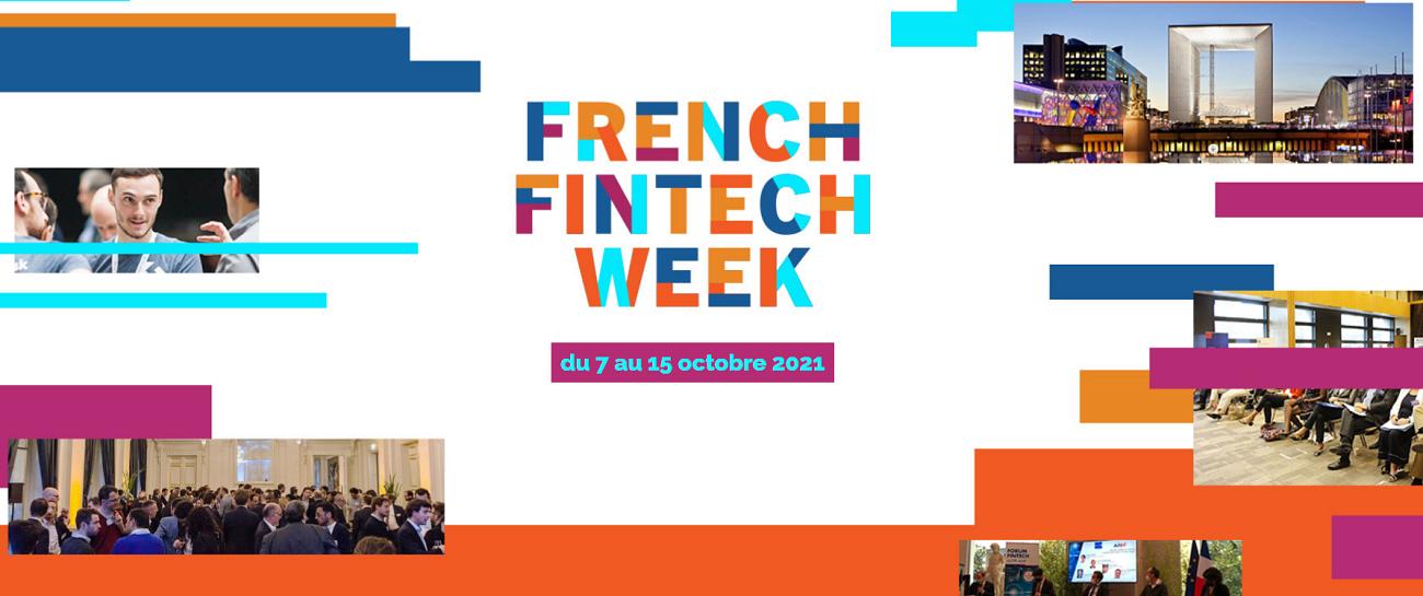 La French FinTech Week #FFTW21, du 7 au 15 octobre 2021, 16 événements nationaux
