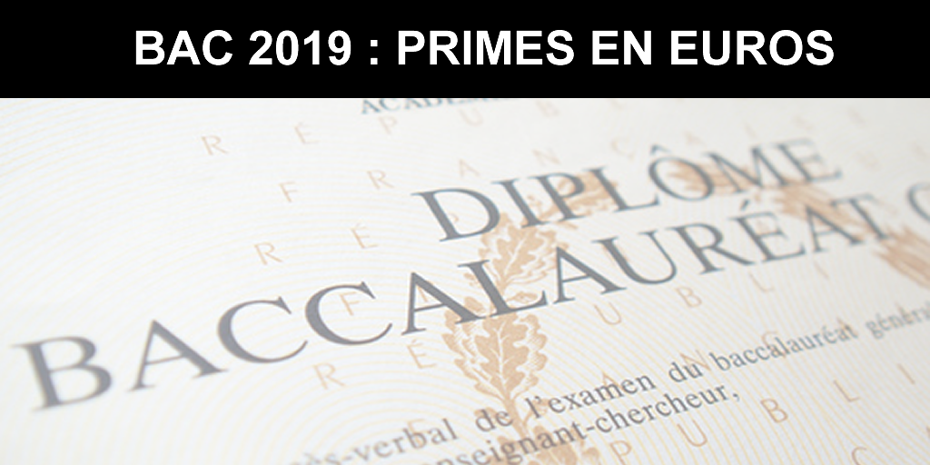 #BAC2019 : votre mention peut vous rapporter gros, jusqu'à 800€ !