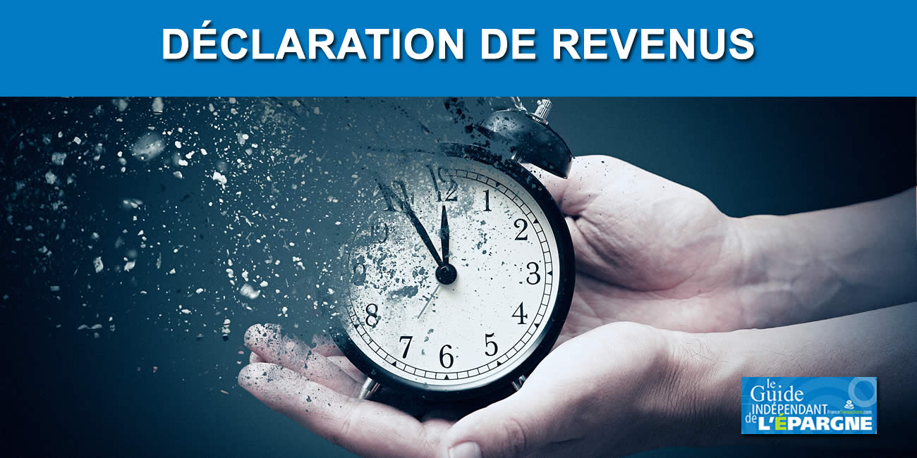 Impôt : Tic Tac ... La fin de la période de déclaration de vos revenus approche...