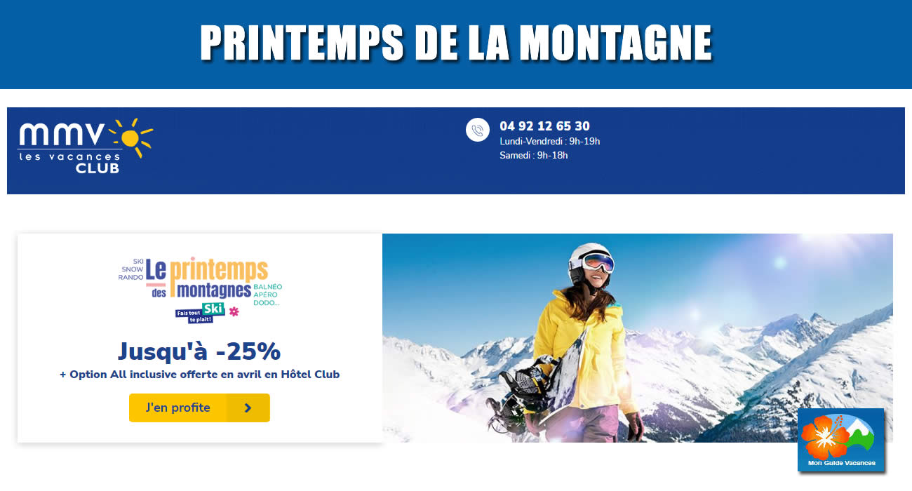 Printemps des montagnes : les meilleures pistes arrivent maintenant, mmv vous offre jusqu'à 25% de réduction et la formule All Inclusive sur ses hôtels club !