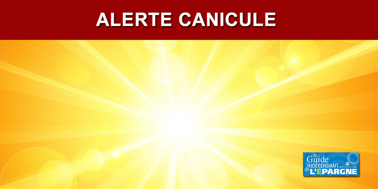 Alerte canicule : La France va connaître une période de très forte chaleur du 14 au 18 juin