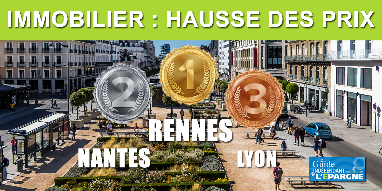 Immobilier : les prix ont fortement grimpé à Rennes, Nantes et Lyon en 2020 !