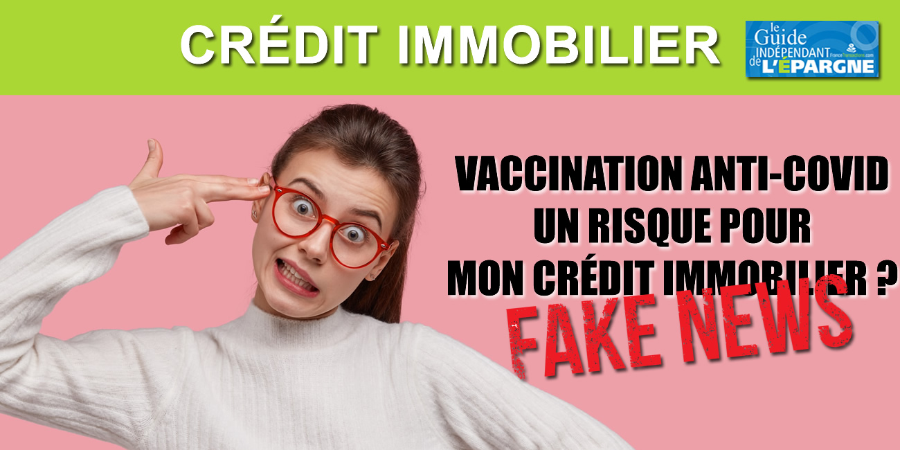 Fake news sur les crédits immobiliers : Non, les banques ne peuvent pas légalement confisquer votre bien immobilier suite à votre vaccination COVID